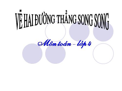 Vẽ hai đường thẳng song song