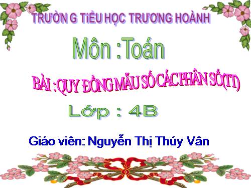 Quy đồng mẫu số các phân số (tiếp theo)