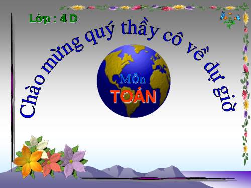 Các Bài giảng khác thuộc Chương trình Toán 4