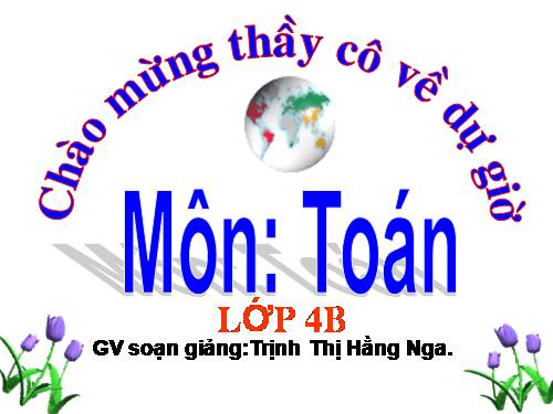 Các Bài giảng khác thuộc Chương trình Toán 4