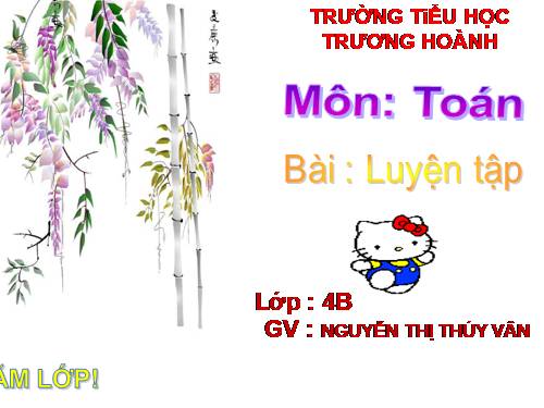 Các Bài giảng khác thuộc Chương trình Toán 4