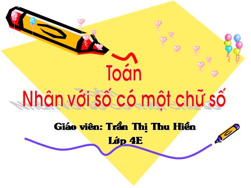 Nhân với số có một chữ số