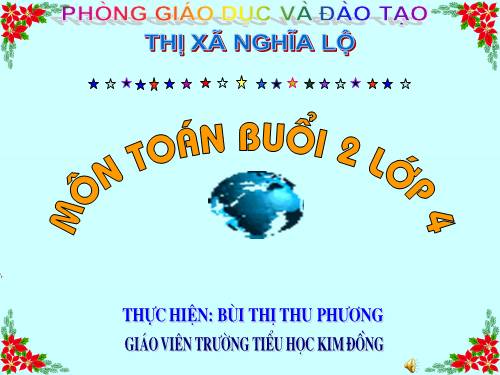 Các Bài giảng khác thuộc Chương trình Toán 4