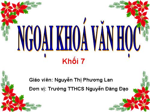 NGOẠI KHÓA VĂN HỌC 7