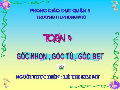 Góc nhọn, góc tù, góc bẹt