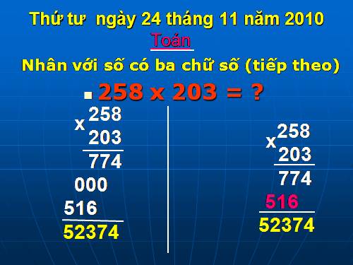 Nhân với số có ba chữ số (tiếp theo)