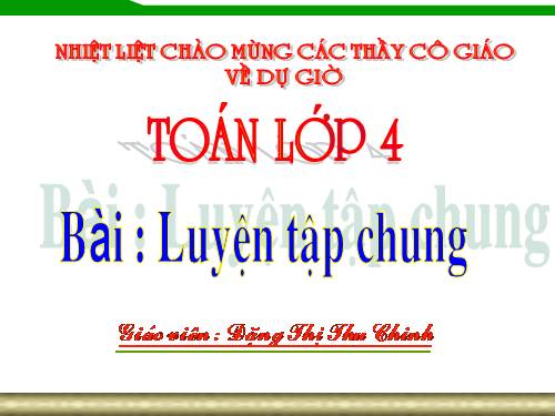 Các Bài giảng khác thuộc Chương trình Toán 4