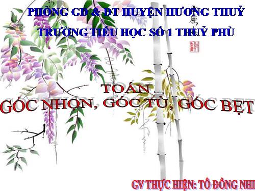 Góc nhọn, góc tù, góc bẹt