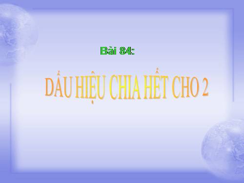 Dấu hiệu chia hết cho 2