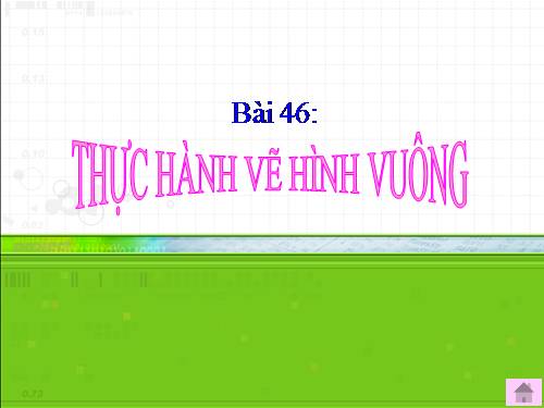 Thực hành vẽ hình vuông