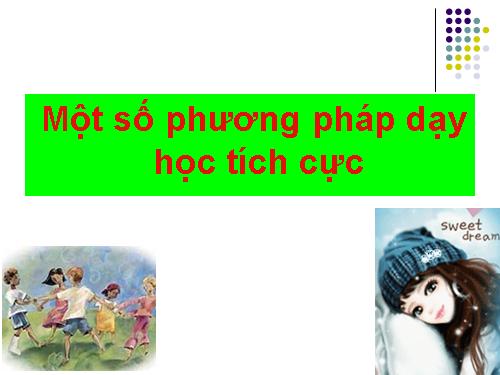 Các PPDH&KTDH kĩ năng sống