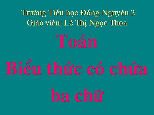 Biểu thức có chứa ba chữ