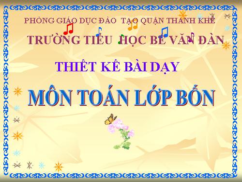 Ôn tập về số tự nhiên (tiếp theo)