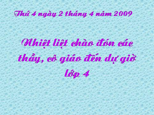 Các Bài giảng khác thuộc Chương trình Toán 4