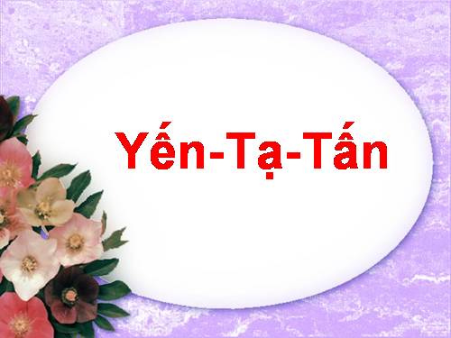 Yến, tạ, tấn