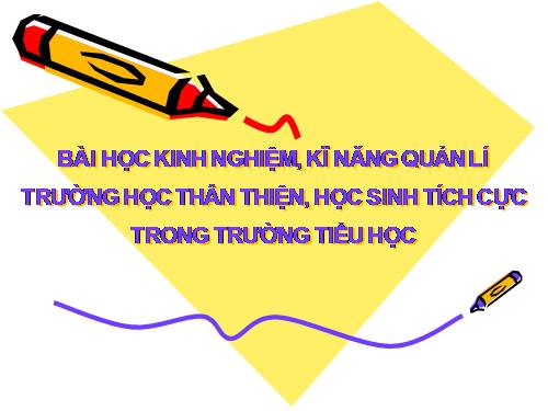 Tài liệu BDTX về XD THTT-HSTC hè 2010