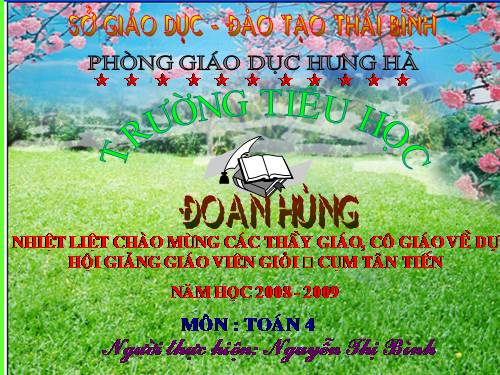 Các Bài giảng khác thuộc Chương trình Toán 4