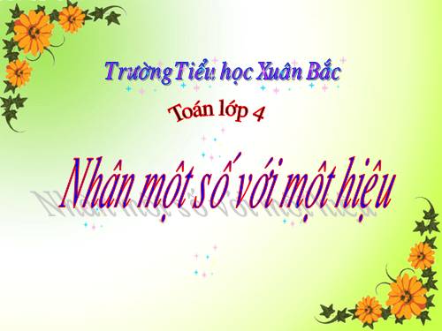 Nhân một số với một hiệu