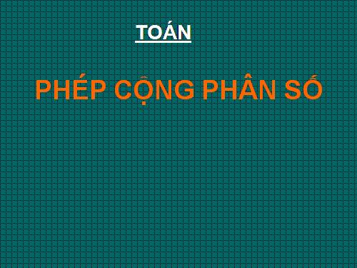 Phép cộng phân số