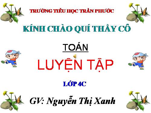 Các Bài giảng khác thuộc Chương trình Toán 4