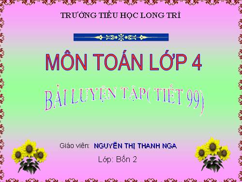 Các Bài giảng khác thuộc Chương trình Toán 4