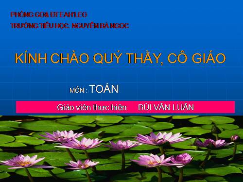Các Bài giảng khác thuộc Chương trình Toán 4