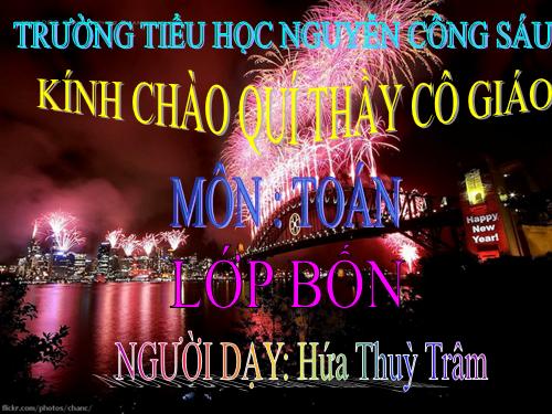 Các Bài giảng khác thuộc Chương trình Toán 4