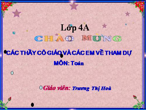 Các Bài giảng khác thuộc Chương trình Toán 4