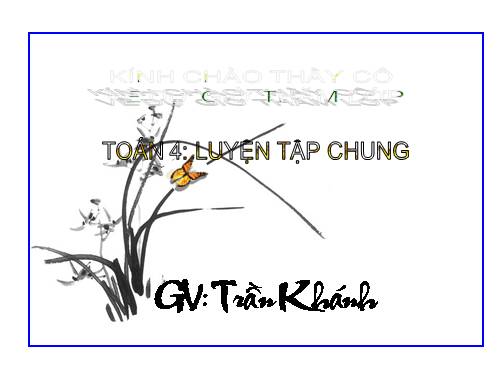 Các Bài giảng khác thuộc Chương trình Toán 4