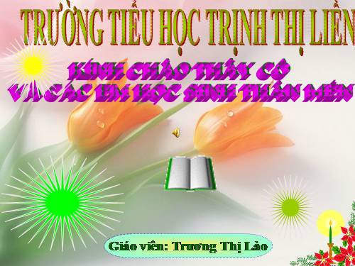 Các Bài giảng khác thuộc Chương trình Toán 4