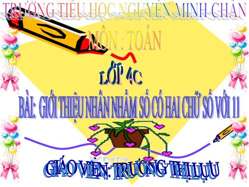 Giới thiệu nhân nhẩm số có hai chữ số với 11