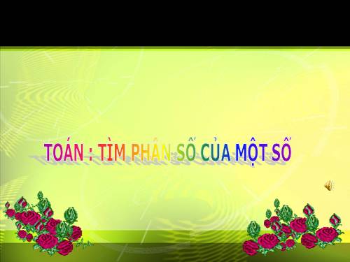 Tìm phân số của một số