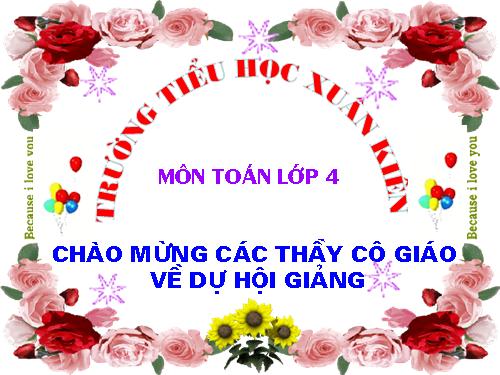 Các Bài giảng khác thuộc Chương trình Toán 4