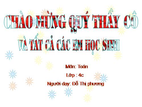 Các Bài giảng khác thuộc Chương trình Toán 4