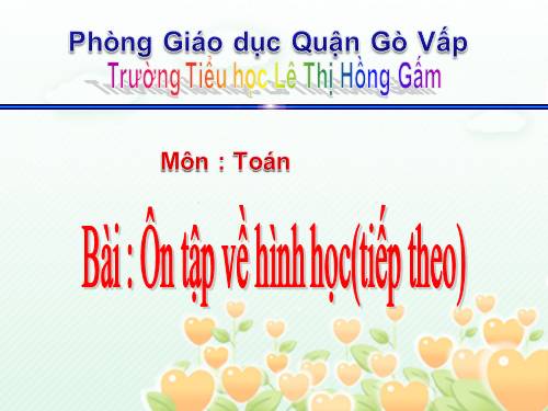 Ôn tập về hình học (tiếp theo)