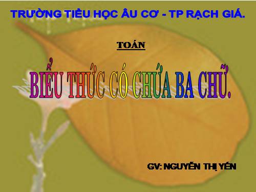 Biểu thức có chứa ba chữ