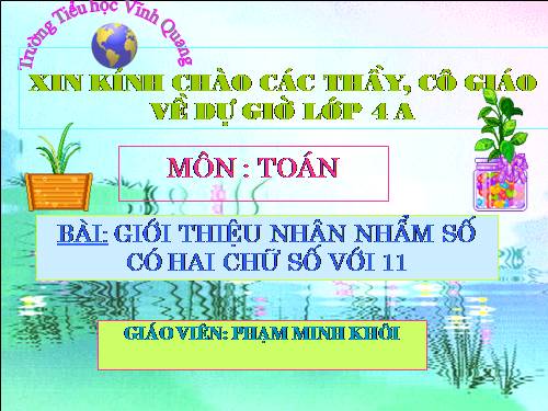 Giới thiệu nhân nhẩm số có hai chữ số với 11