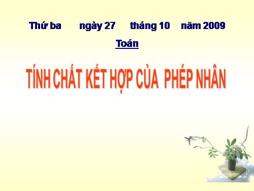 Tính chất kết hợp của phép nhân