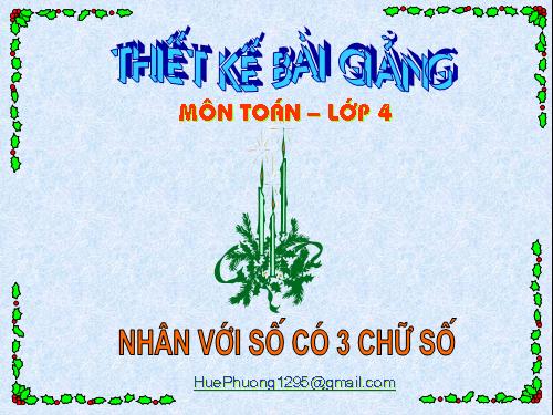 Nhân với số có ba chữ số