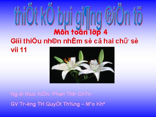 Giới thiệu nhân nhẩm số có hai chữ số với 11