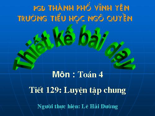 Các Bài giảng khác thuộc Chương trình Toán 4