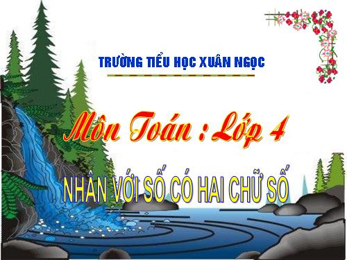 Nhân với số có hai chữ số