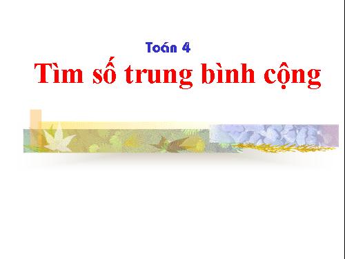 Tìm số trung bình cộng