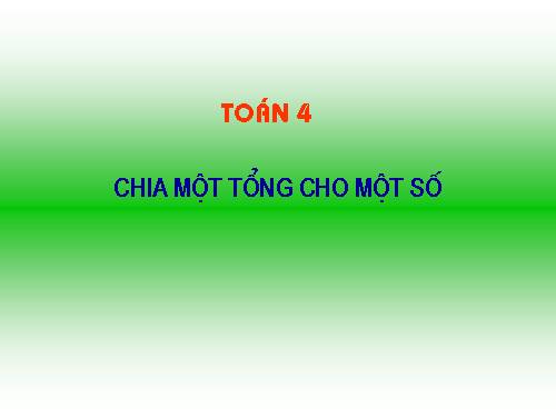 Chia một tổng cho một số