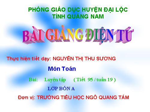 Các Bài giảng khác thuộc Chương trình Toán 4