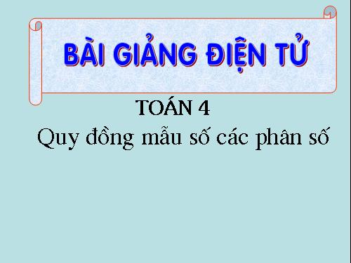 Quy đồng mẫu số các phân số