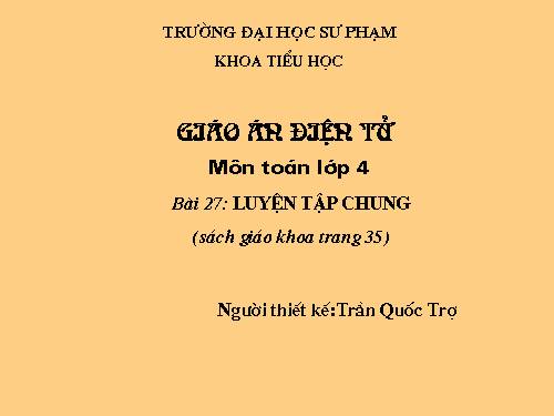 Các Bài giảng khác thuộc Chương trình Toán 4