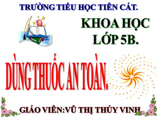 Bài 11. Dùng thuốc an toàn