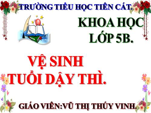 Bài 8. Vệ sinh ở tuổi dậy thì