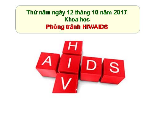 Bài 16. Phòng tránh HIV / AIDS